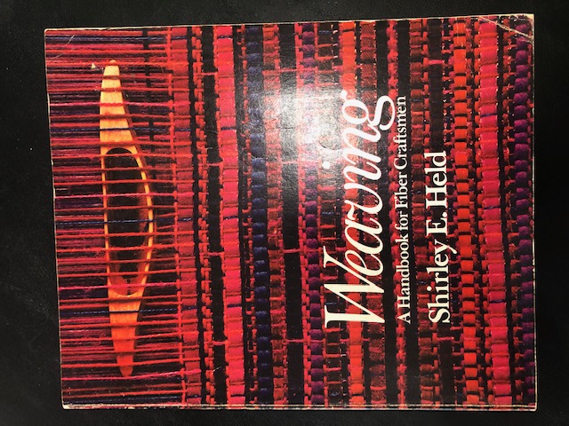 Weaving: A Handbook of the Fiber Arts (Paperback) - USED